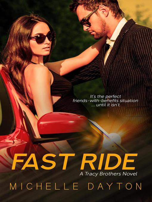 Title details for Fast Ride by Michelle Dayton - Available